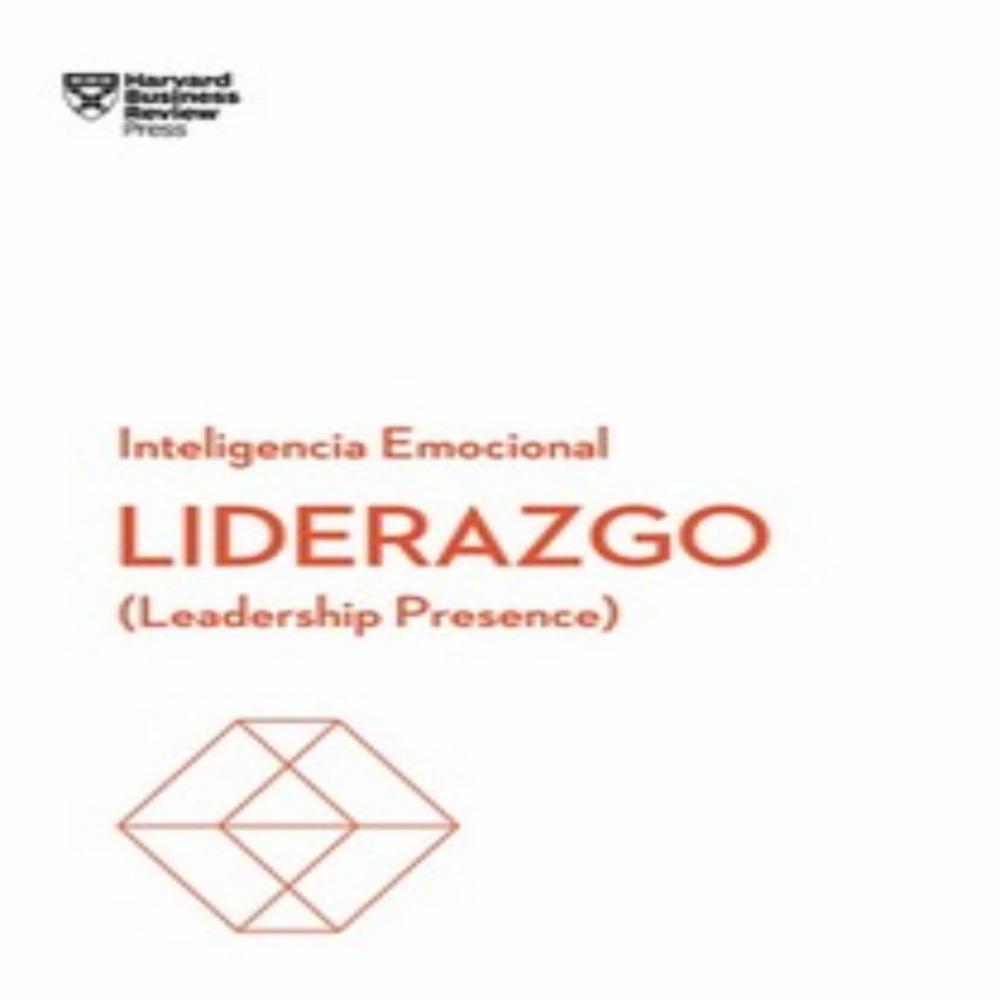 Liderazgo Serie Inteligencia Emocional Harvard Business Review Reverte