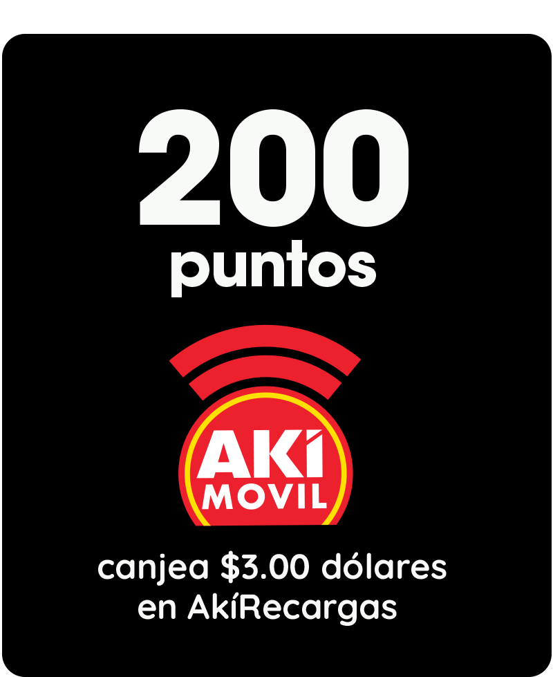 200 puntos - canjea $3.00 dólares en AkíRecargas
